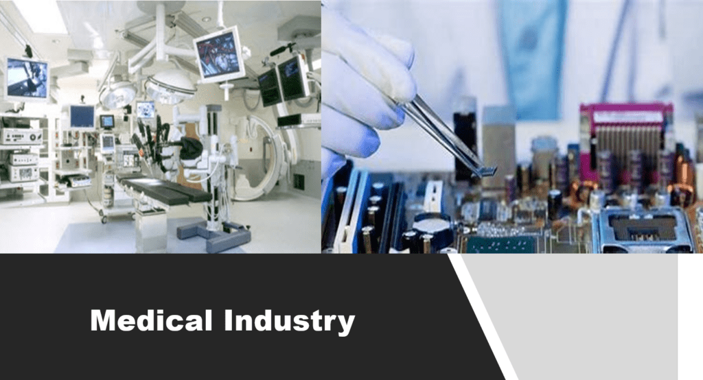 Medical industry